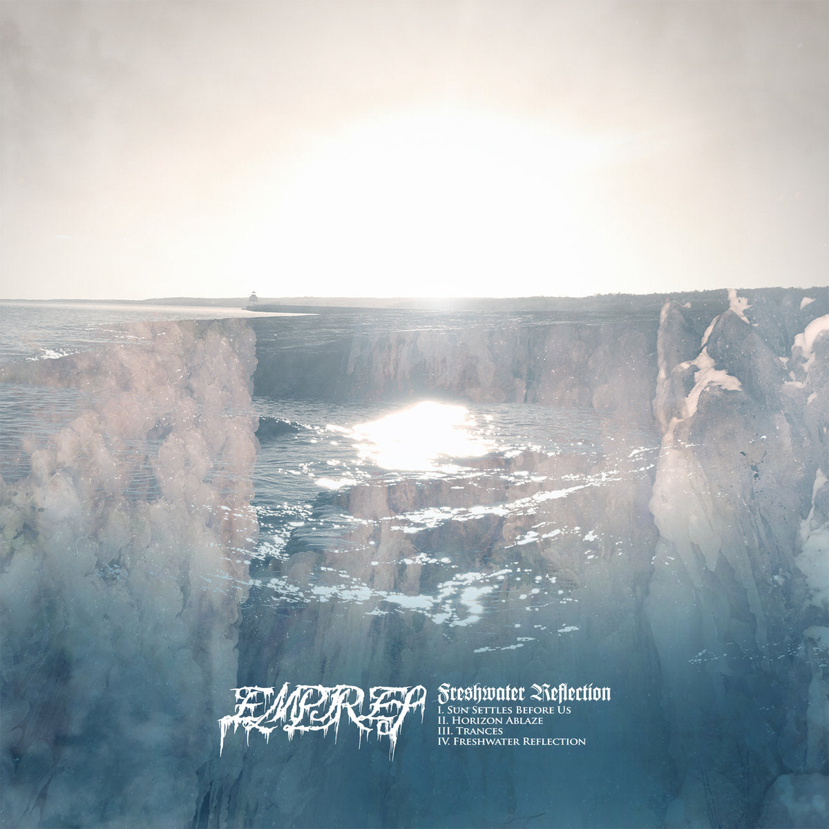 Empires "Freshwater Reflection"