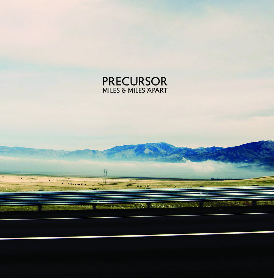 Precursor "Miles & Miles Apart"