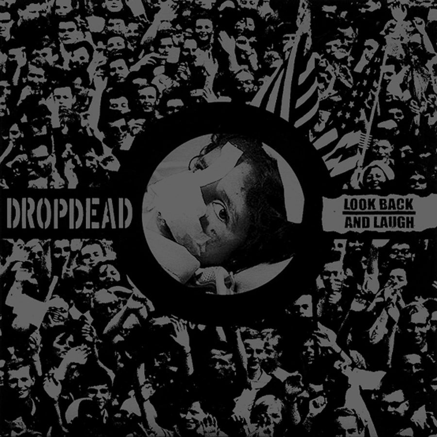 Dropdead / Look Back and Laugh "Split"