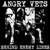 Angry Vets "Behind Enemy Lines"