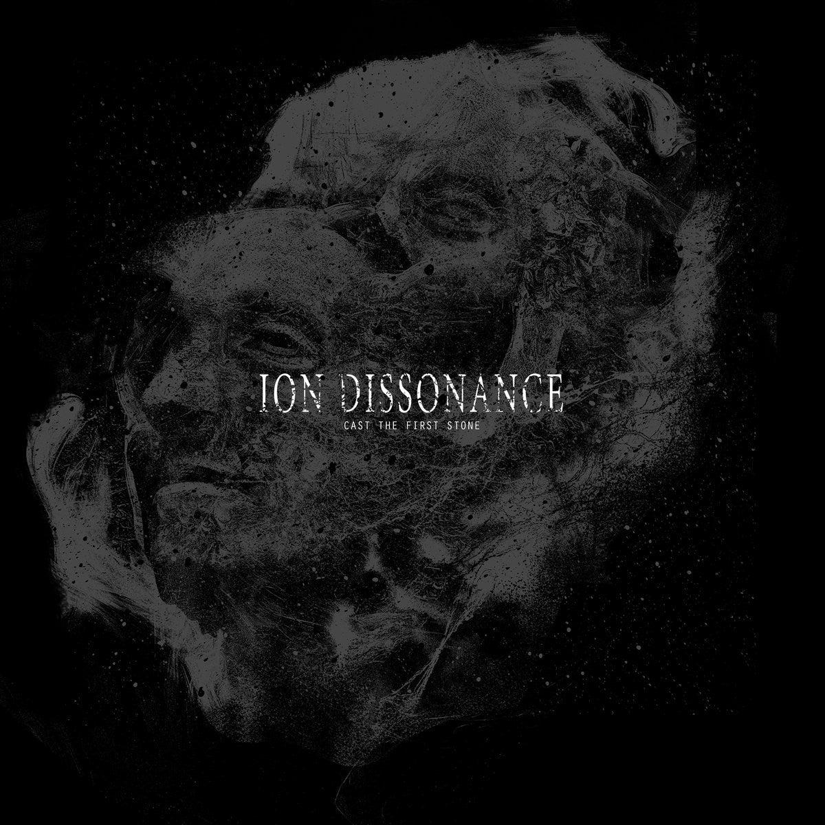 Ion Dissonance "Cast The First Stone"