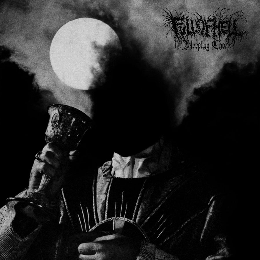 Full Of Hell "Weeping Choir"