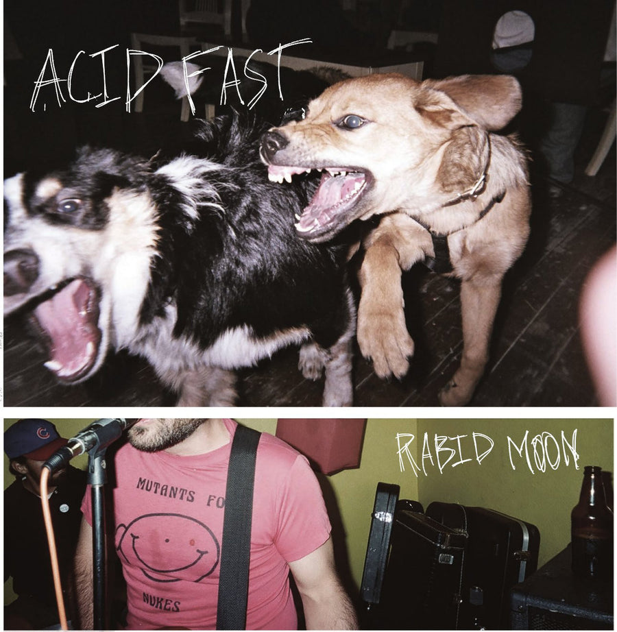 Acid Fast "Rabid Moon"