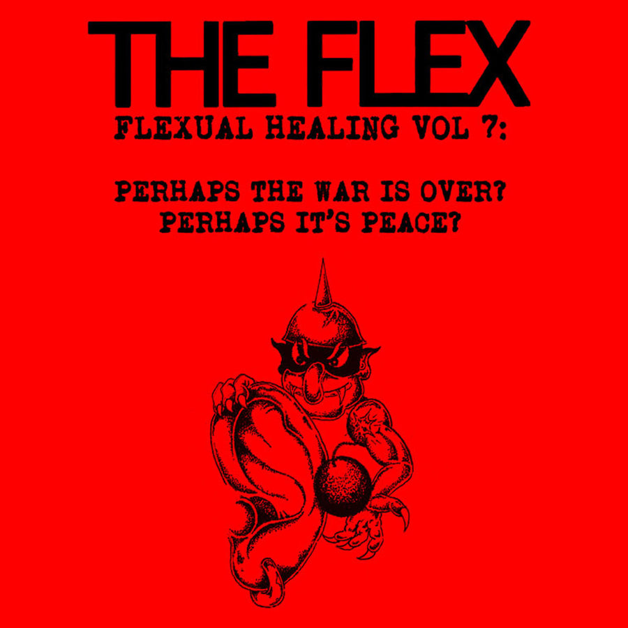 The Flex "Flexual Healing Vol. 7"