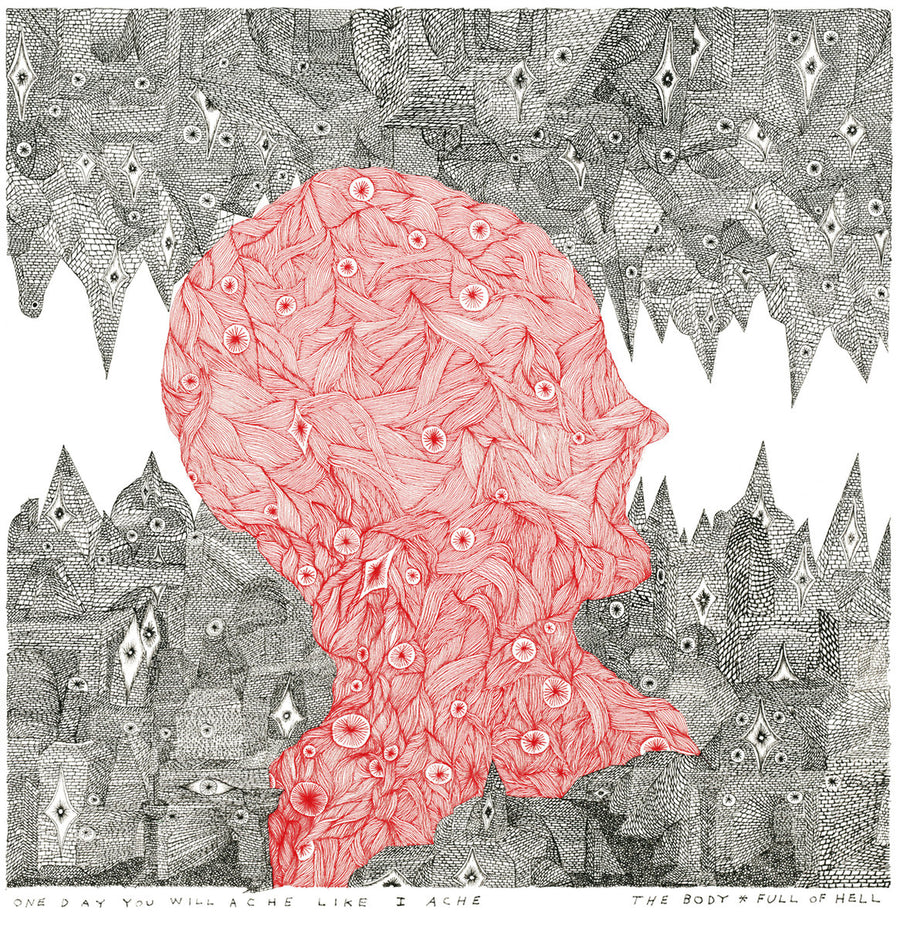 The Body & Full Of Hell "One Day You Will Ache Like I Ache"