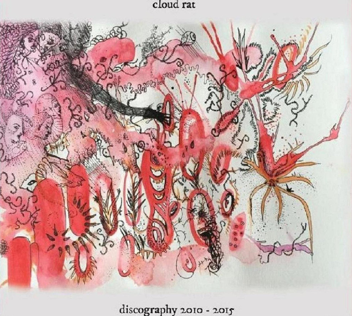 Cloud Rat "Discography 2010-2015"