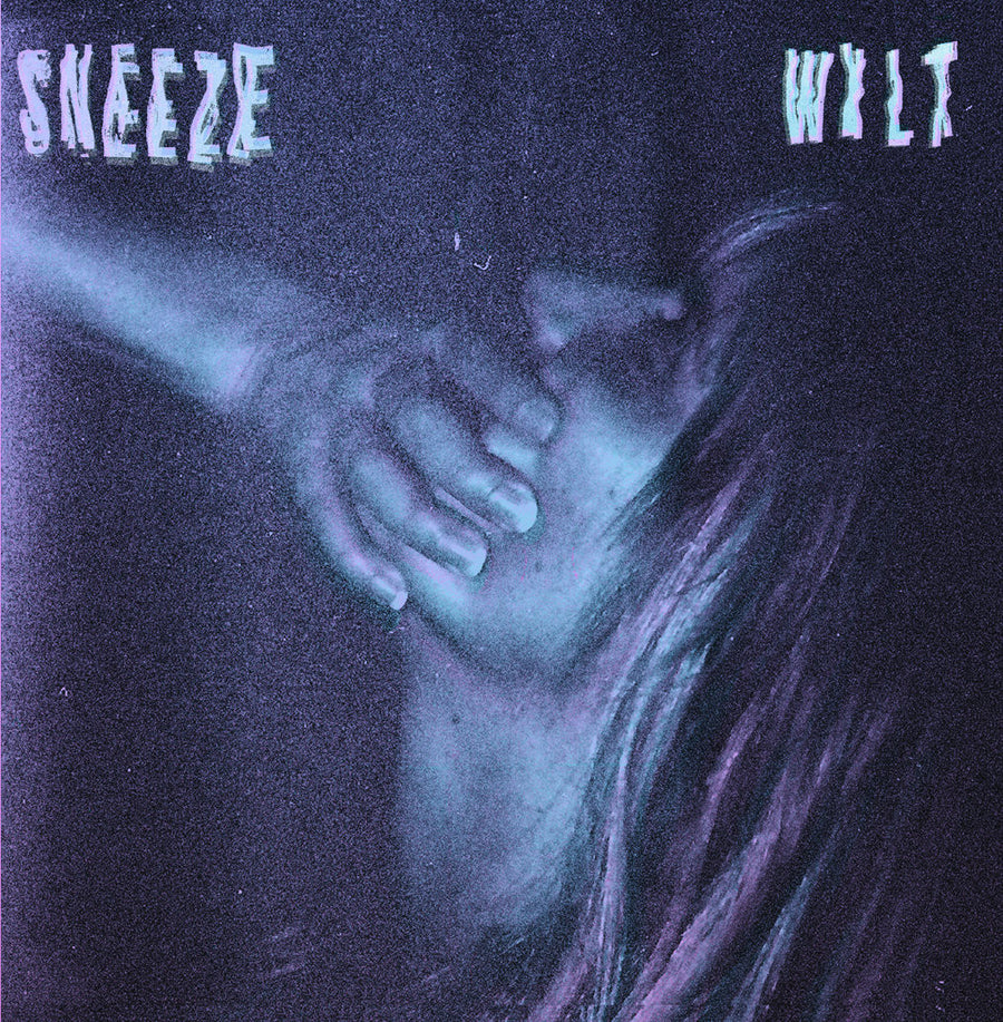 Sneeze "Wilt"