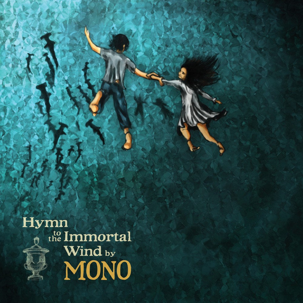 Mono "Hymn To The Immortal Wind"