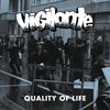 Vigilante "Quality Of Life"