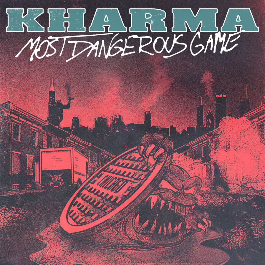 Kharma "Most Dangerous"