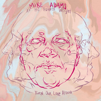 Mike Adams At His Honest Weight "Turn Our Love Around b/w Stay, Too"