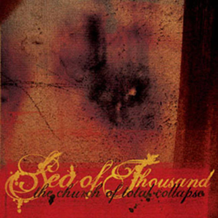 Sea Of Thousand "The Church Of Total Collapse"