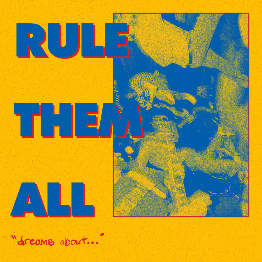 Rule Them All "Dreams About..."
