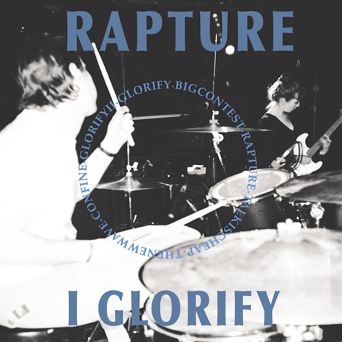 Rapture "I Glorify"