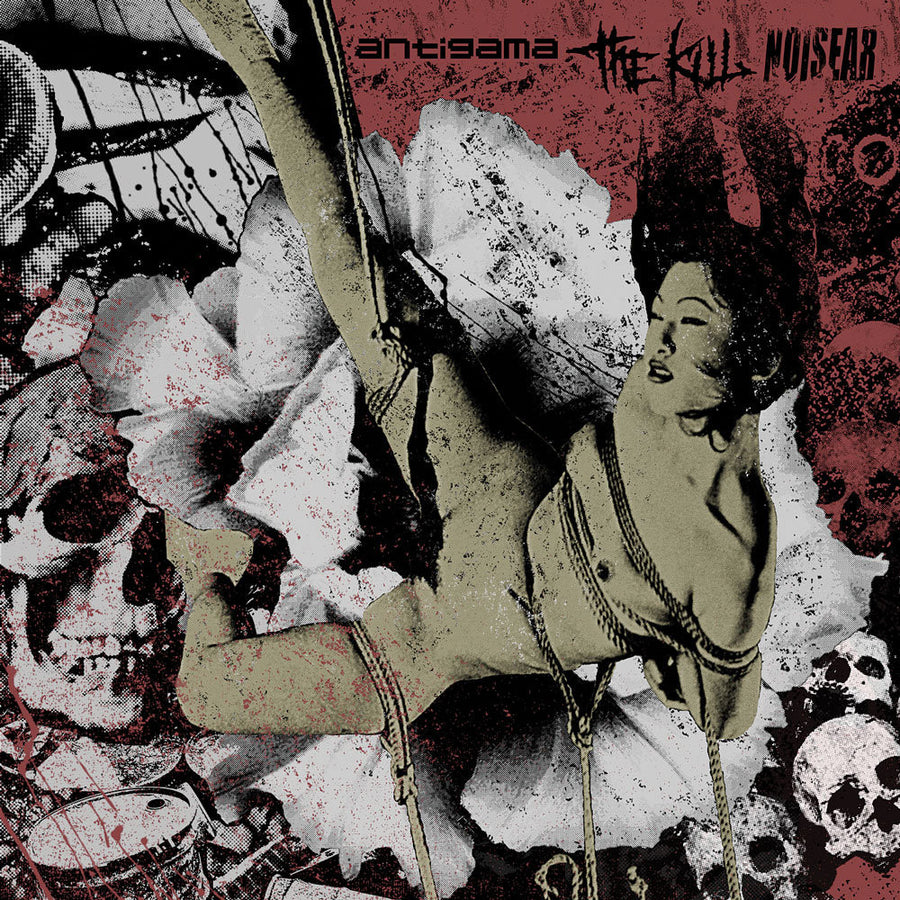 Antigama / The Kill / Noisear "Split"