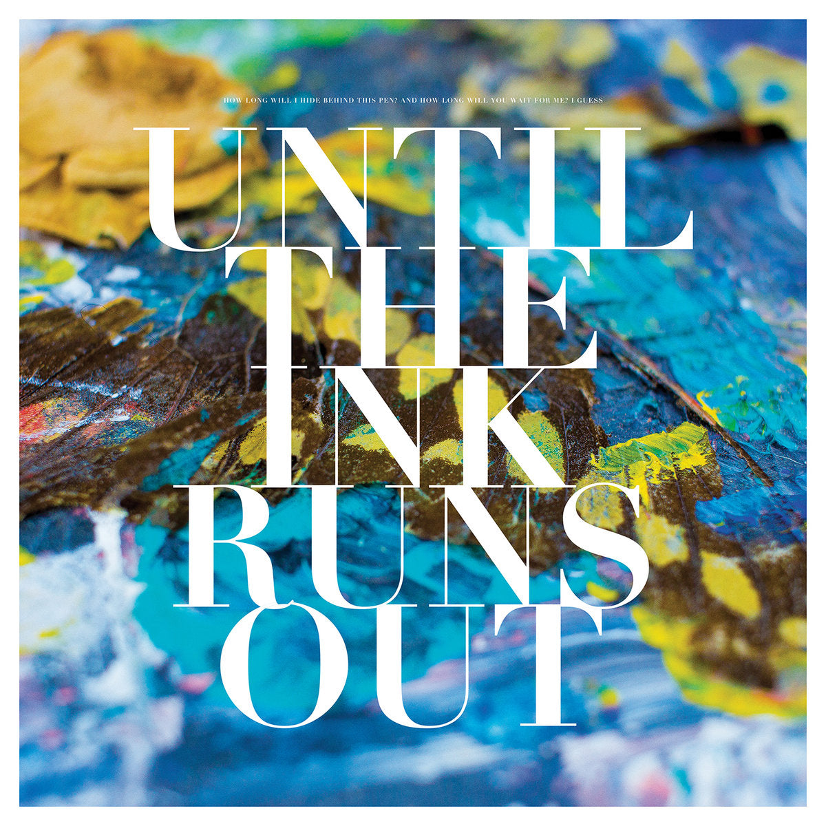 Eighteen Visions "Until The Ink Runs Out"