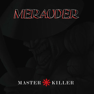 Merauder "Master Killer"