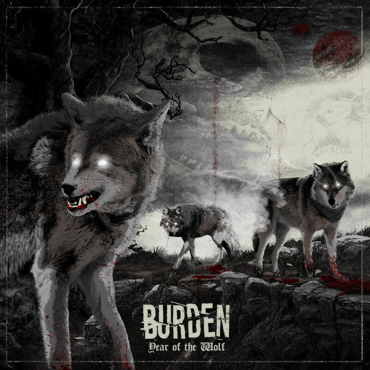 Burden "Year of the Wolf"