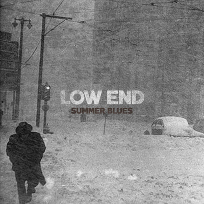 Low End "Summer Blues"