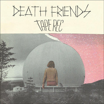 Tape Rec "Death Friends"