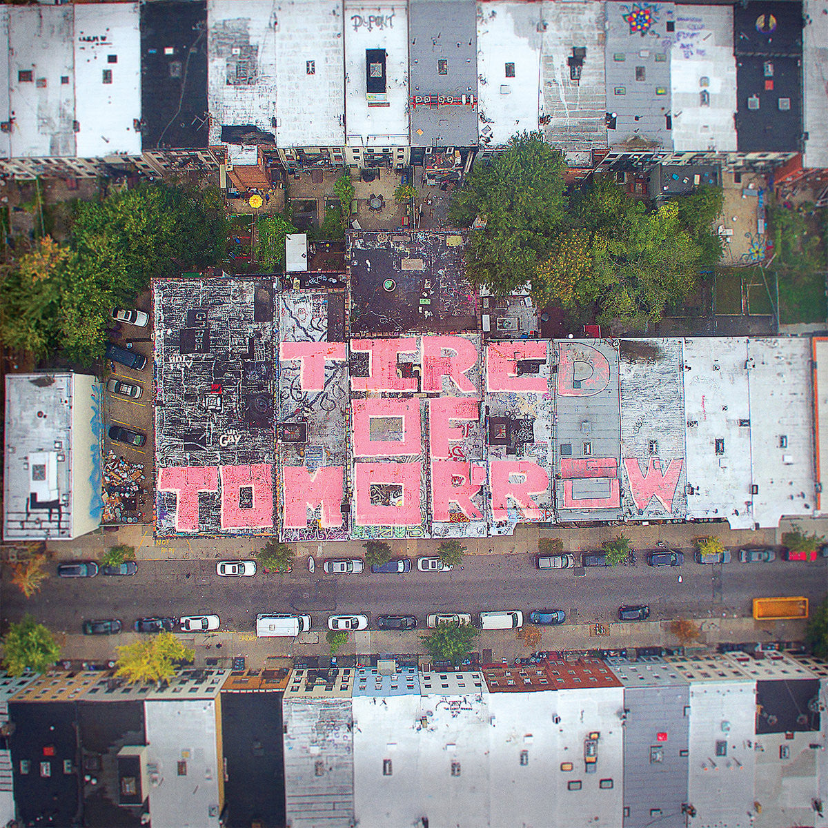 Nothing "Tired Of Tomorrow"