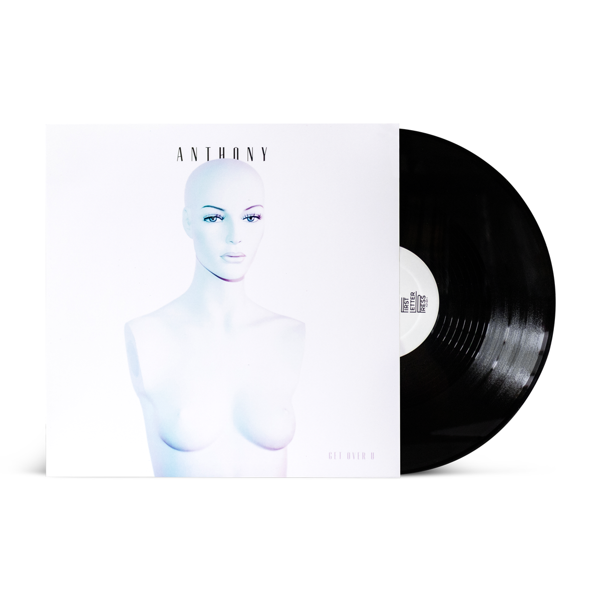 Anthony "Get Over U"