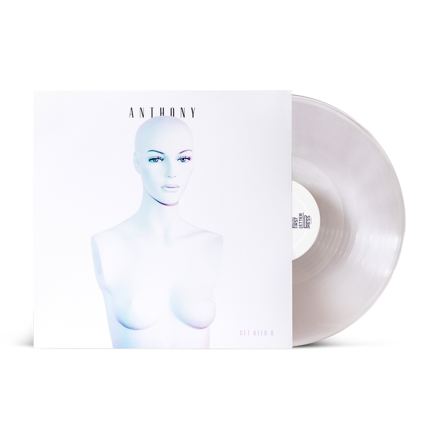 Anthony "Get Over U"