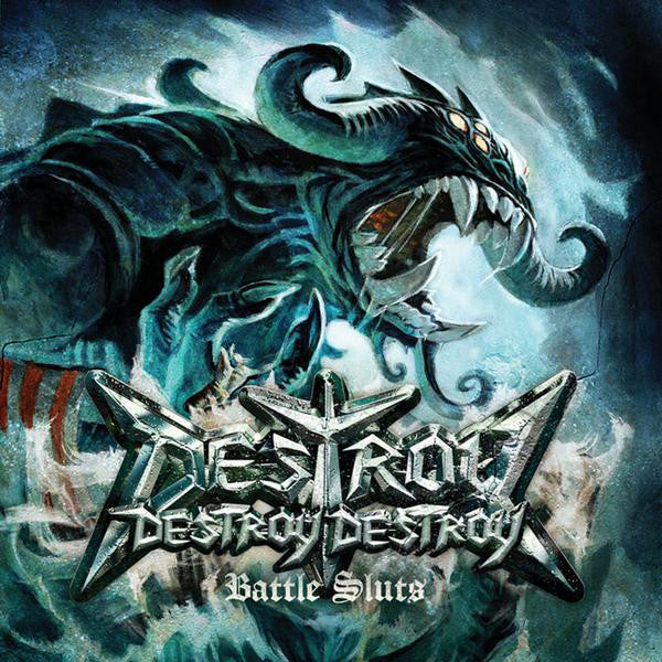 Destroy Destroy Destroy "Battle Sluts"