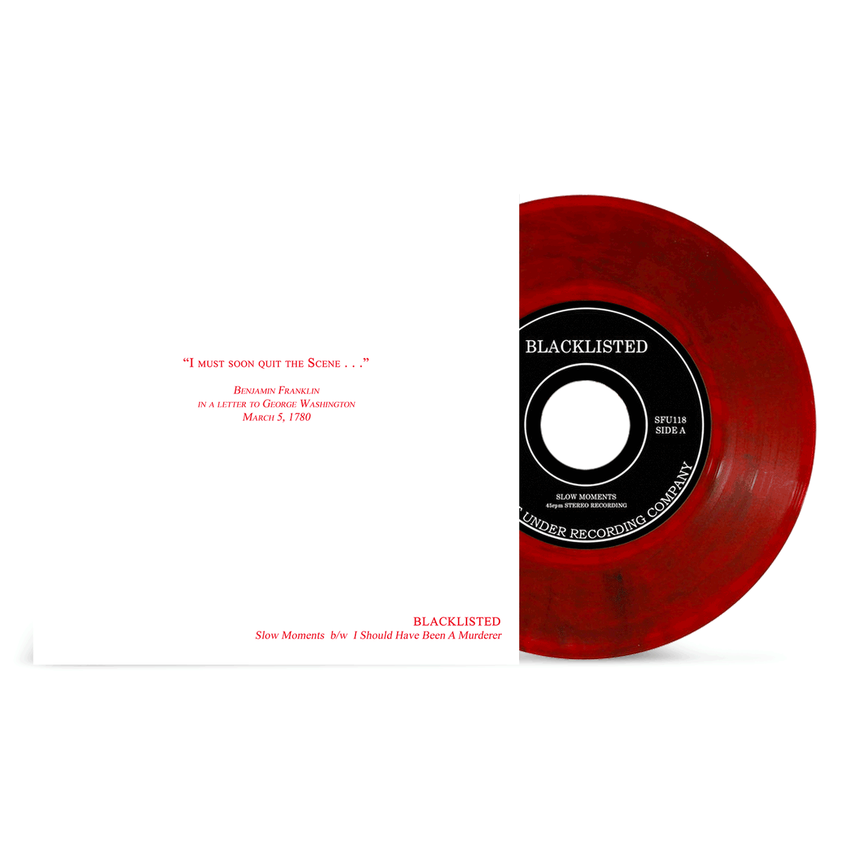 Blacklisted "Slow Moments b/w I Should Have Been A Murderer"