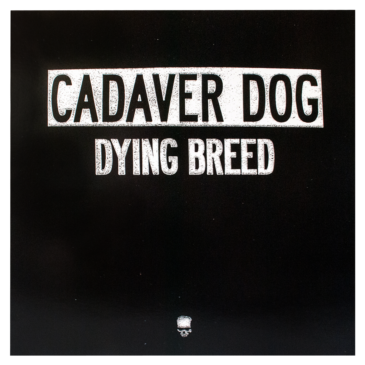 Cadaver Dog "Dying Breed"
