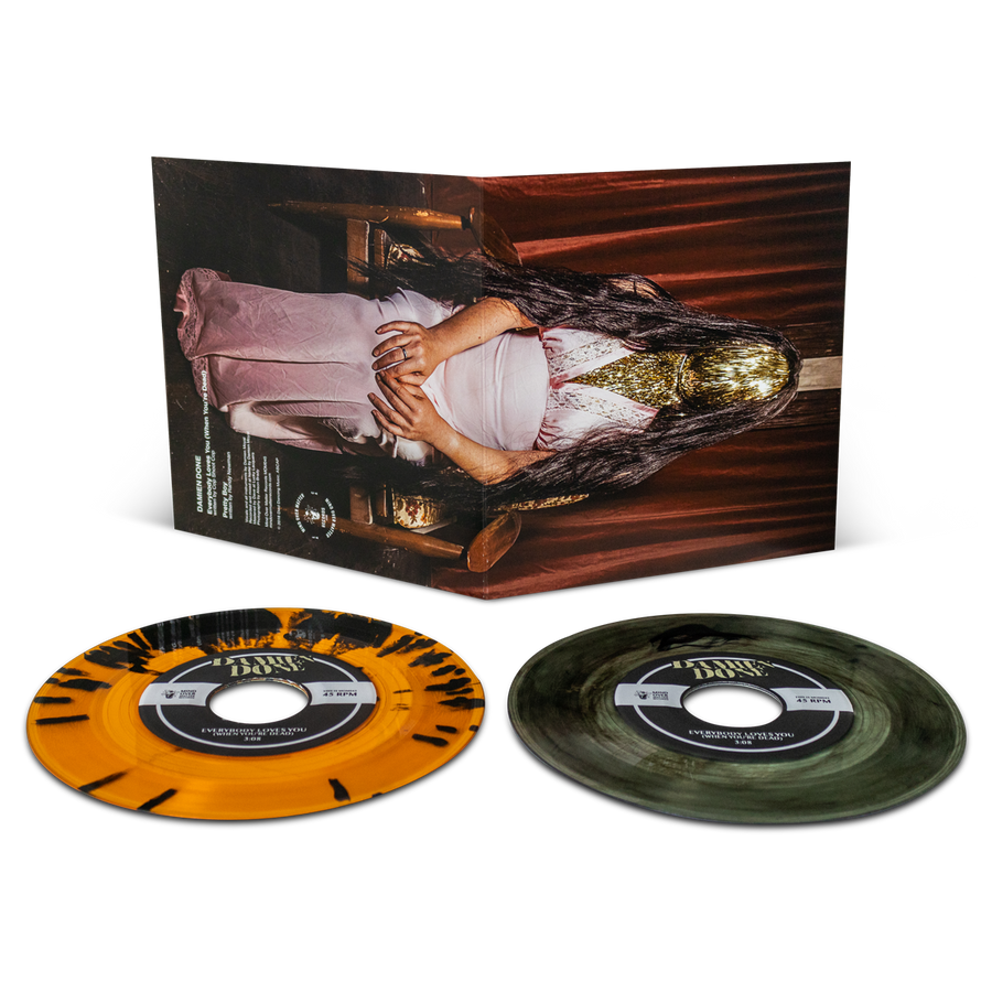 Damien Done "Everybody Loves You (When You're Dead) b/w Pretty Boy"