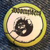 Doomriders "Midnight Eye" Button
