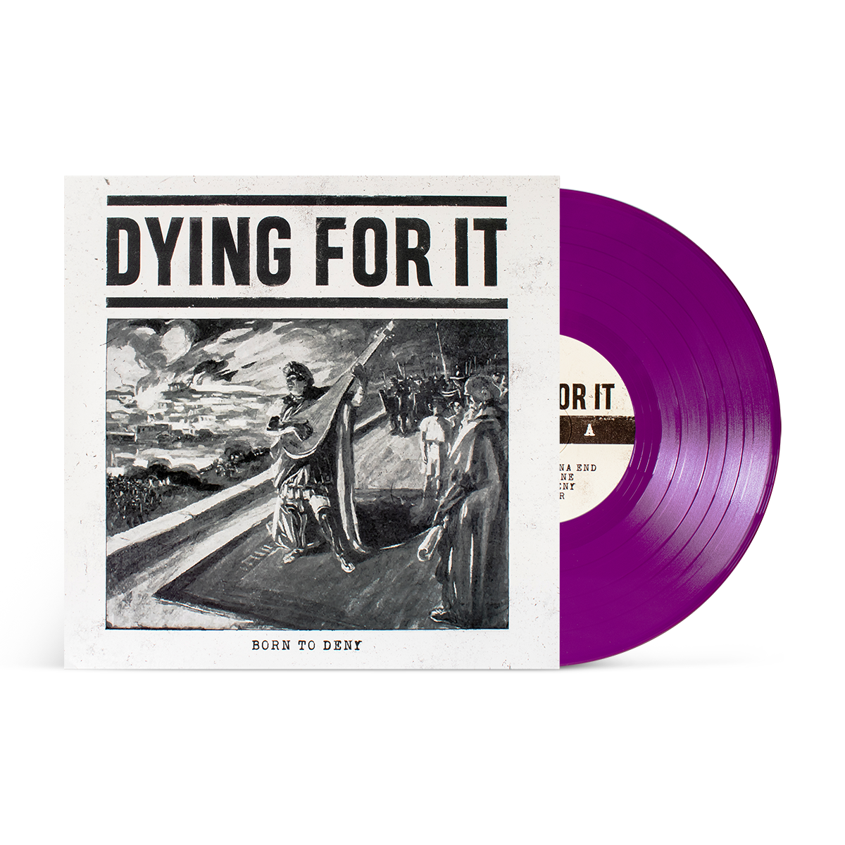 Dying For It "Born To Deny"