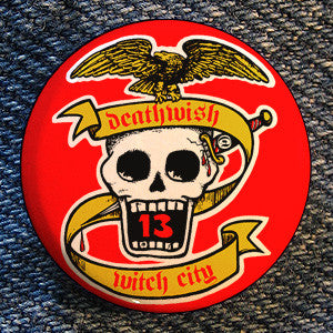 Deathwish "Witch City" Button
