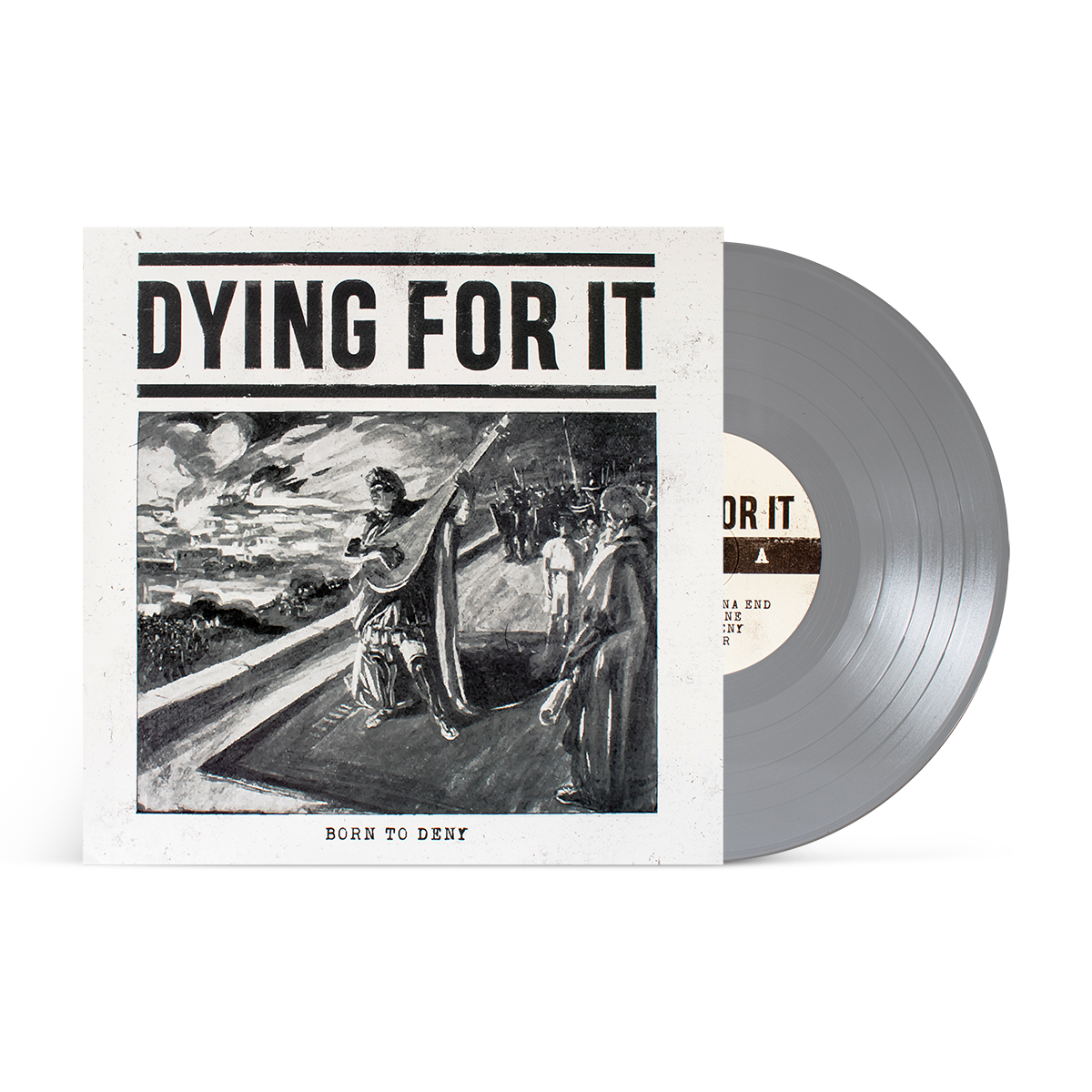 Dying For It "Born To Deny"