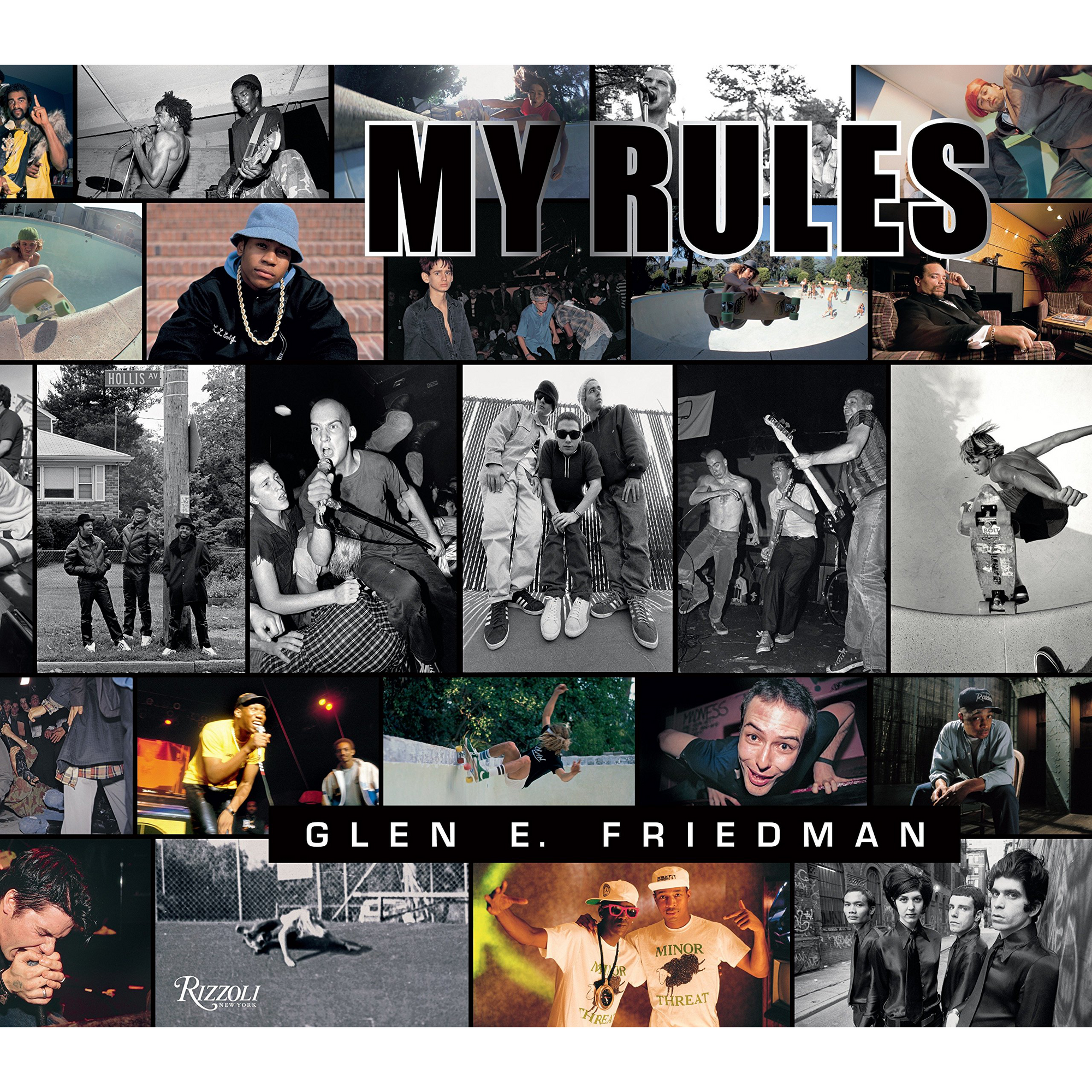 Glen E. Friedman "My Rules"