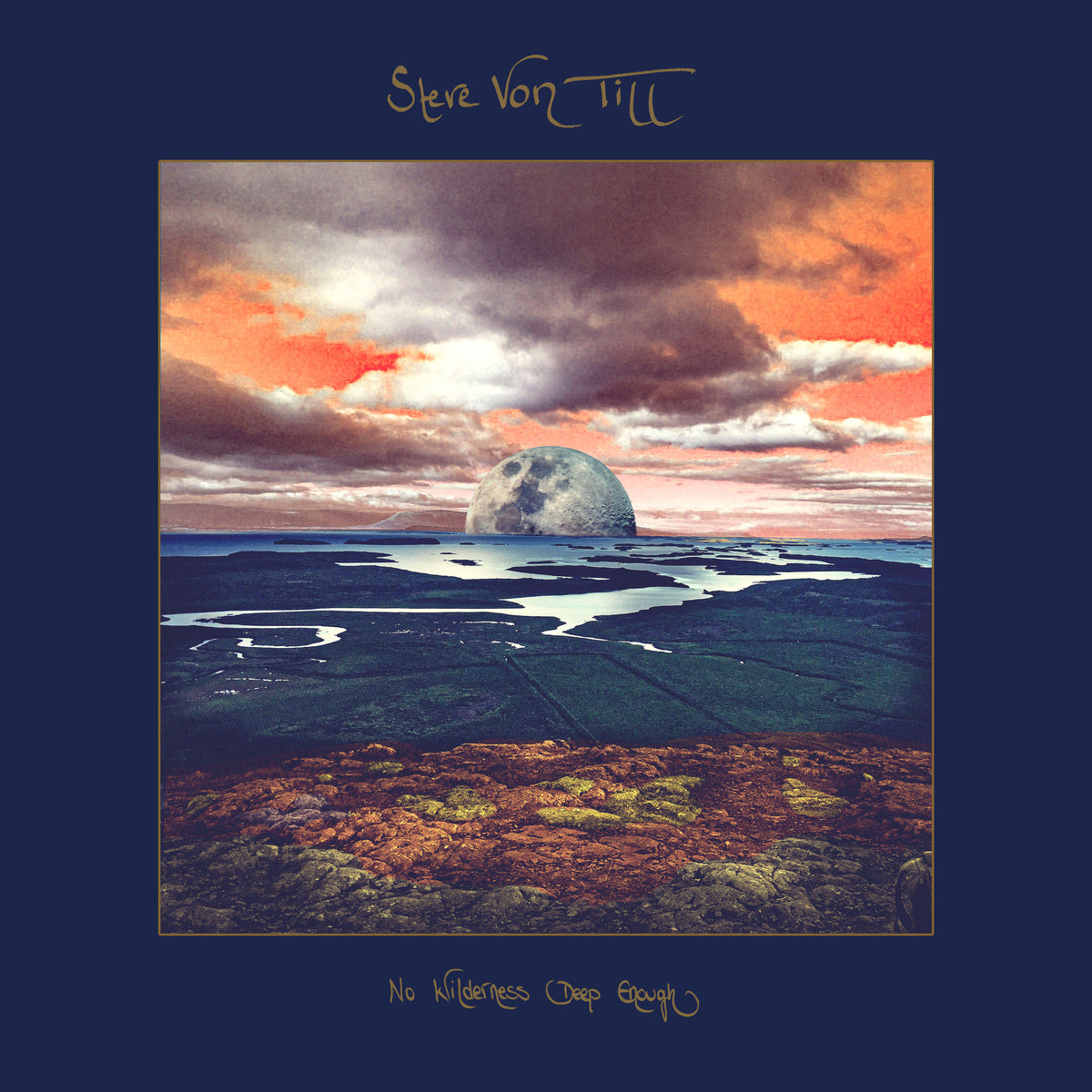 Steve Von Till “No Wilderness Deep Enough”
