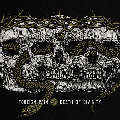 Foreign Pain “Death Of Divinity”