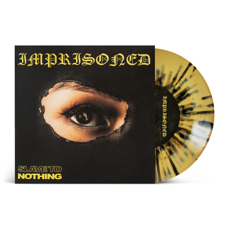 Imprisoned "Slave To Nothing"