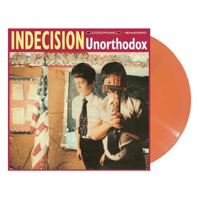 Indecision "Unorthodox"