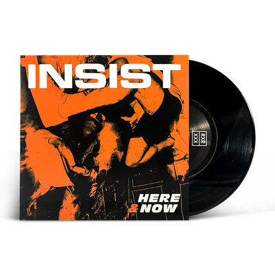 Insist "Here & Now"