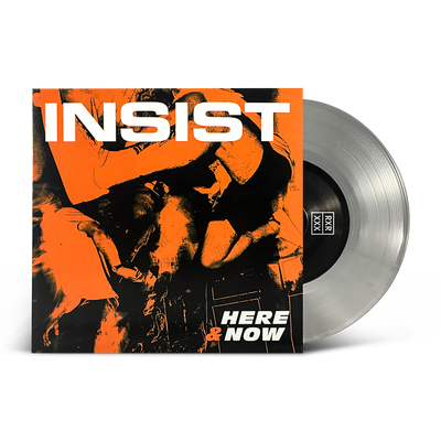Insist "Here & Now"