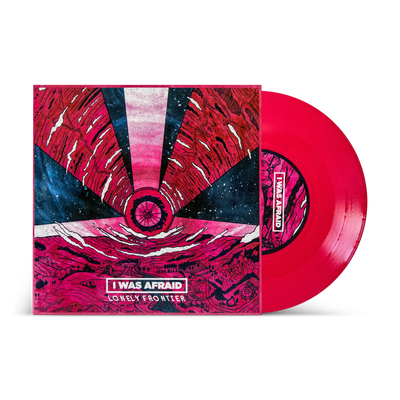 I Was Afraid "Lonely Frontier"