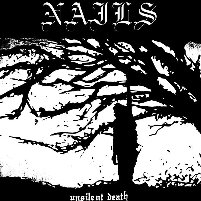 Nails "Unsilent Death 10th Anniversary Edition"