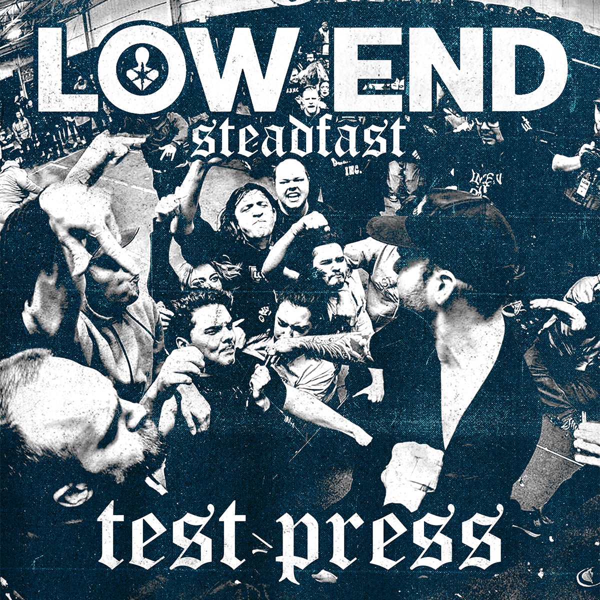 Low End "Steadfast" Test Press