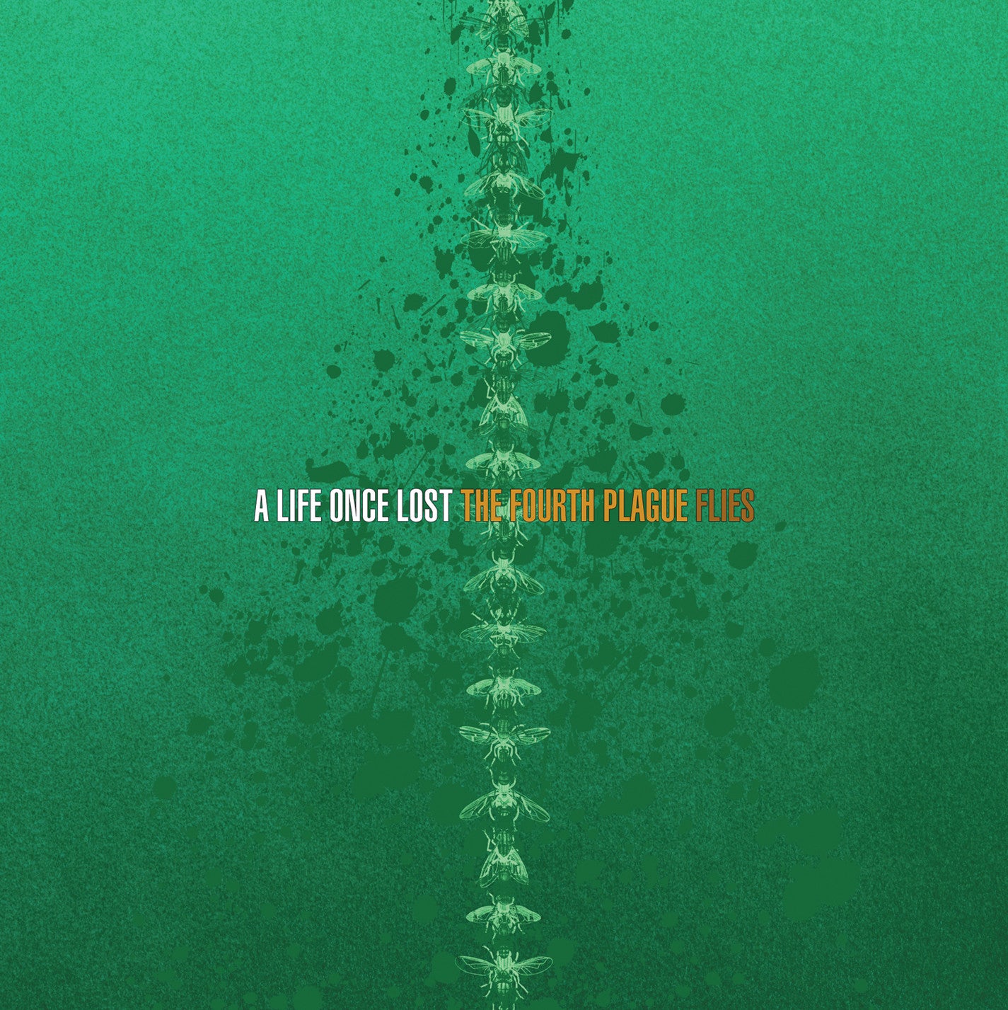 A Life Once Lost "The Fourth Plague: Flies"