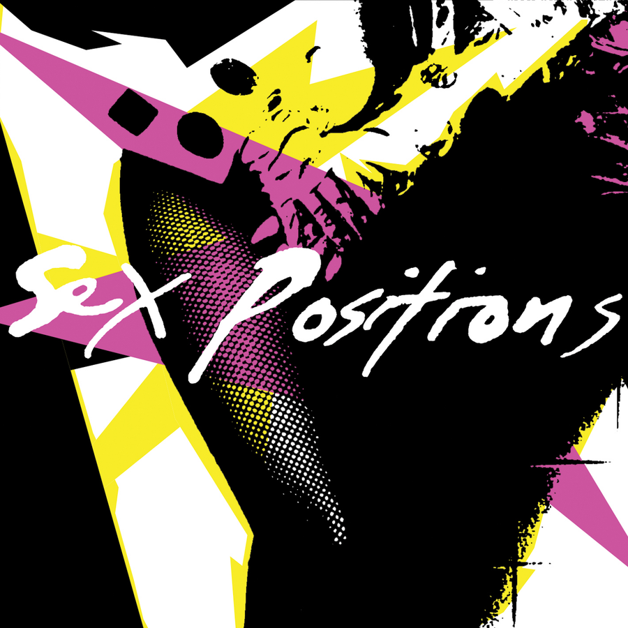 Sex Positions "Self Titled"