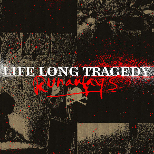 Life Long Tragedy 