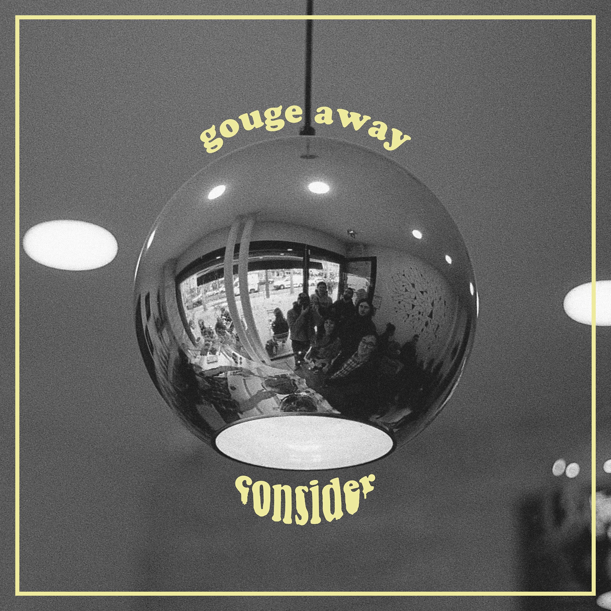 Gouge Away "Consider b/w Wave Of Mutilation"