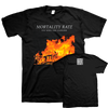 Mortality Rate "You Were The Gasoline" Black T-Shirt